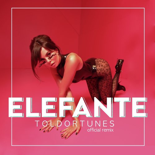 Elefante (ToldorTunes Remix)