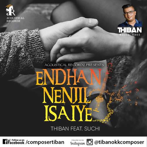 Endhan Nenjil Isaiyea (feat. Suchi)