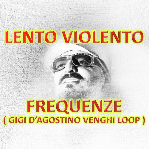 Frequenze (Gigi D'Agostino Venghi Loop) cover art