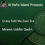 Grana Nabi Ma Zaan Sra