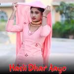 Hasli Dhar Aayo