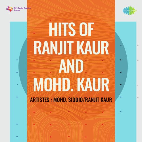 Hits Of Ranjit Kaur And Mohd Kaur