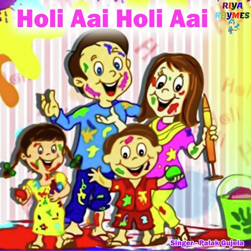 Holi Aai Holi Aai  (Hindi)