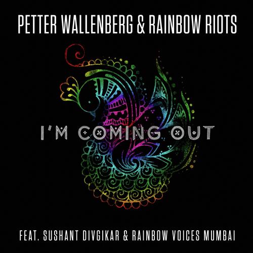 I'm Coming Out (feat. Sushant Divgikar & Rainbow Voices Mumbai) (Radio Edit)