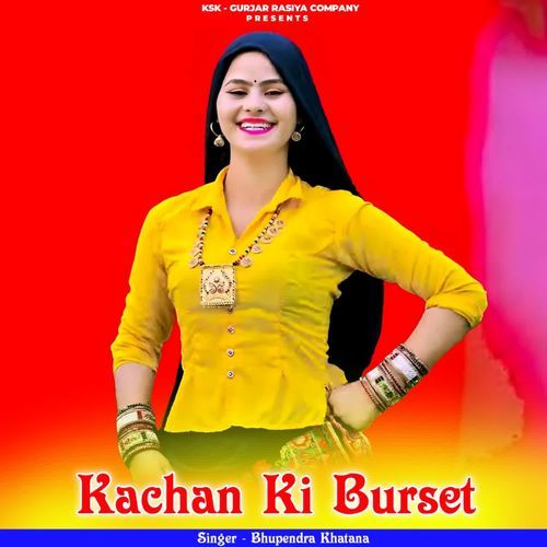 Kachan Ki Burset