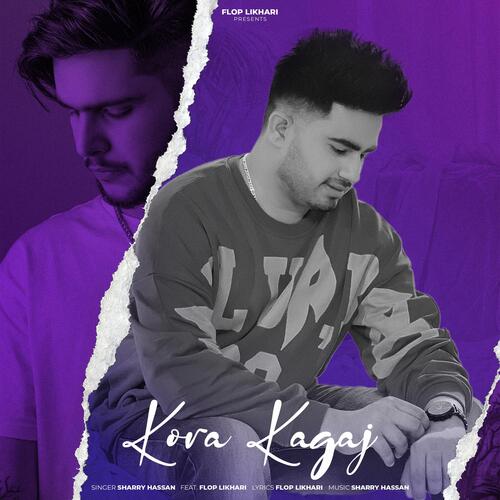 Kora Kagaj (feat. Sharry Hassan)