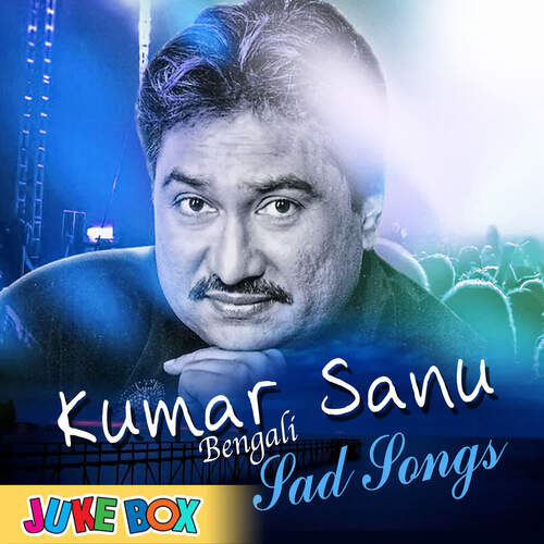 Kumar Sanu Bengali Sad Song