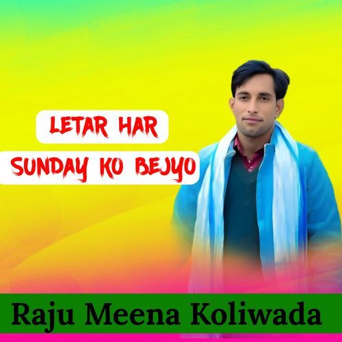 Letar Har Sunday ko Bejyo