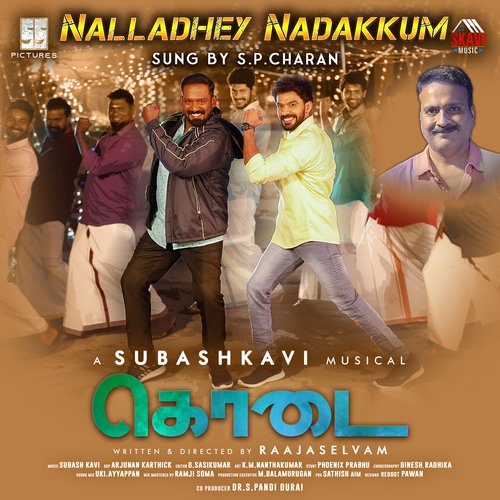 Nalladhey Nadakkum (From "Kodai")