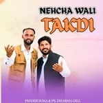 Nehcha Wali Takdi