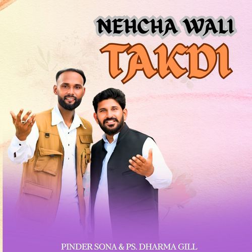 Nehcha Wali Takdi