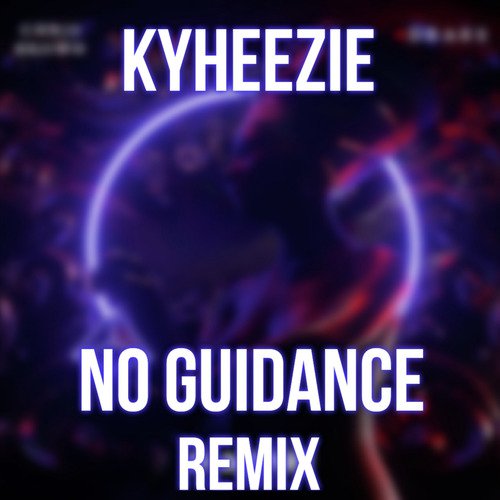 No Guidance (Remix)_poster_image