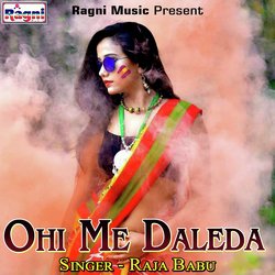 Ohi Me Daleda