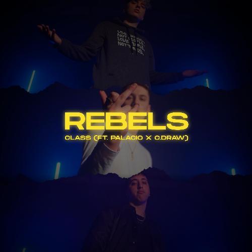 Rebels (feat. Palacio &amp; C.draw)_poster_image