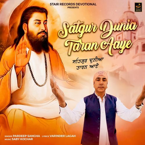 Satgur Dunia Taran Aaye