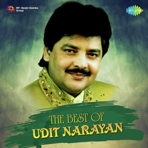 The Best Of Udit Narayan