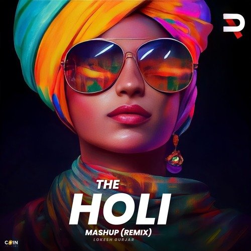 The Holi Mashup (Remix)