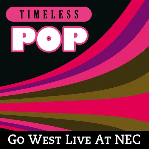 Timeless Pop: Go West Live At NEC