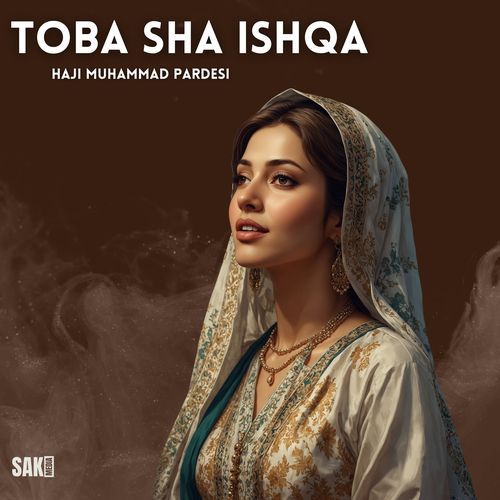 Toba Sha Ishqa