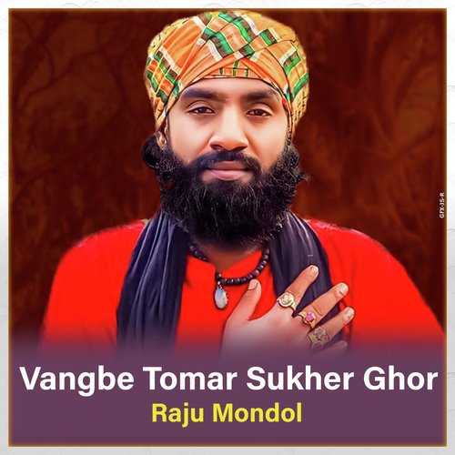 Vangbe Tomar Sukher Ghor