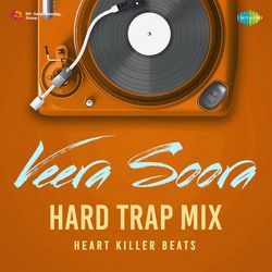 Veera Soora - Hard Trap Mix
