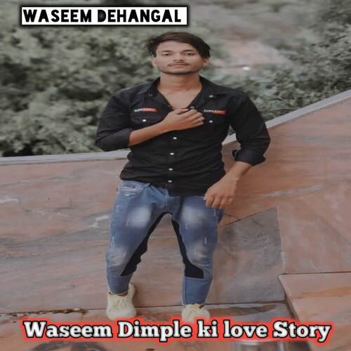 Waseem Dimple ki love Story