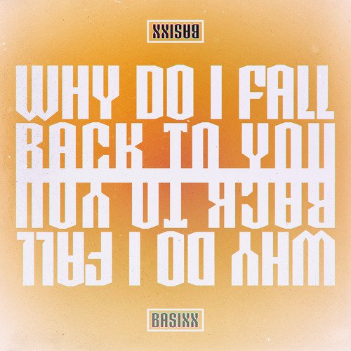 Why Do I Fall Back To You_poster_image