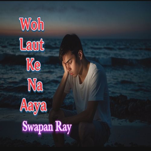 Woh Laut Ke Na Aaya