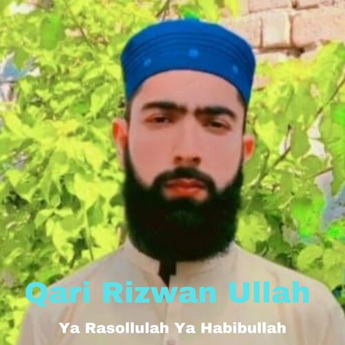 Ya Rasollulah Ya Habibullah