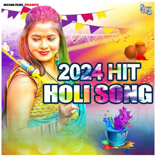 2024 Hit Holi Song