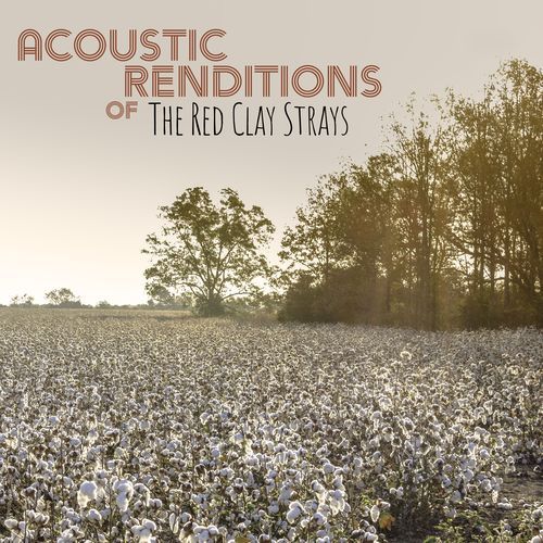 Acoustic Renditions of The Red Clay Strays (Instrumental)