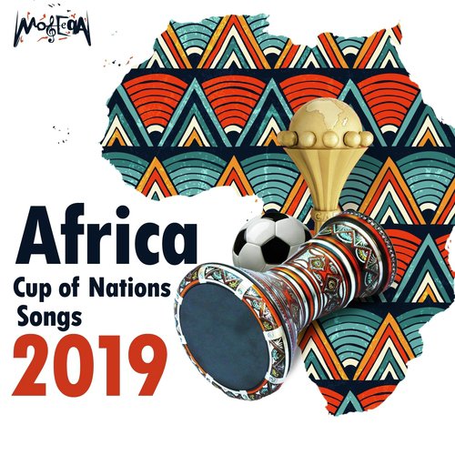 Africa Cup of Nations Songs 2019