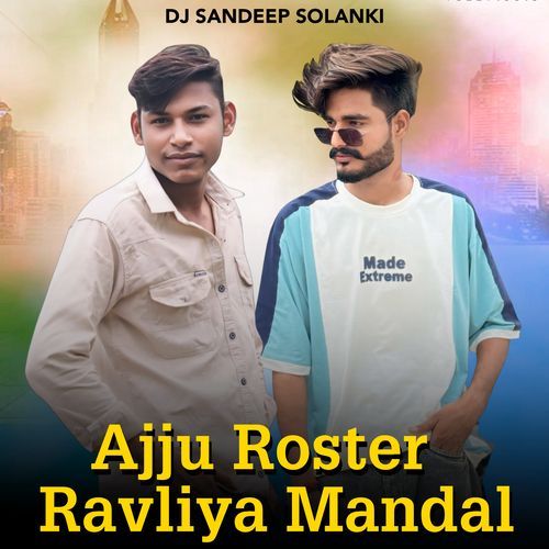 Ajju Roster Ravliya Mandal