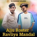 Ajju Roster Ravliya Mandal