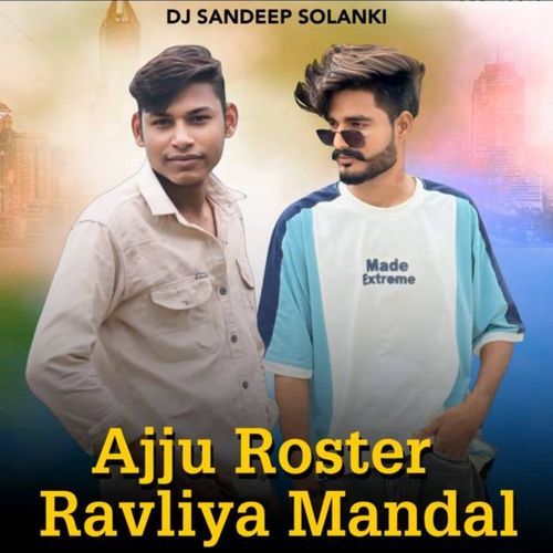 Ajju Roster Ravliya Mandal