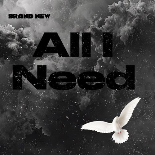 All I Need