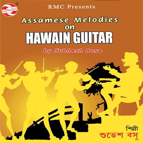 Assamese Melodies On Hawain Guitar