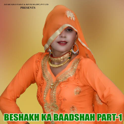 Beshakh Ka Baadshah PART-1