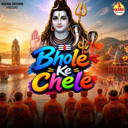 Bhole Ke Chele