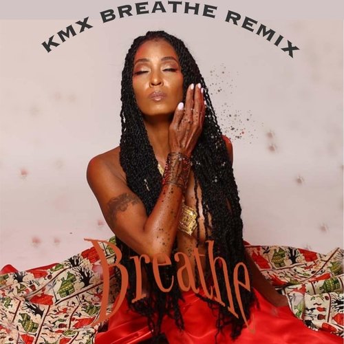 Breathe (Kmx Remix) cover art