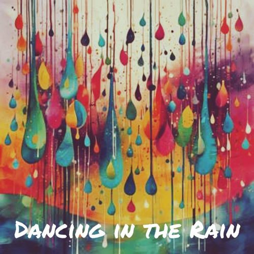 Dancing in the Rain