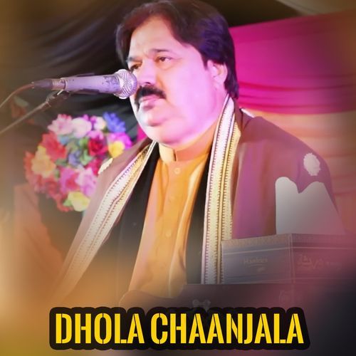 Dhola Chaanjala