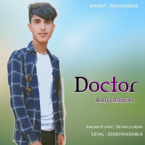 Doctor raju rawal