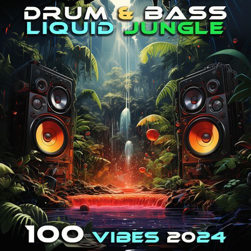 Drum & Bass Liquid & Jungle 100 Vibes 2024