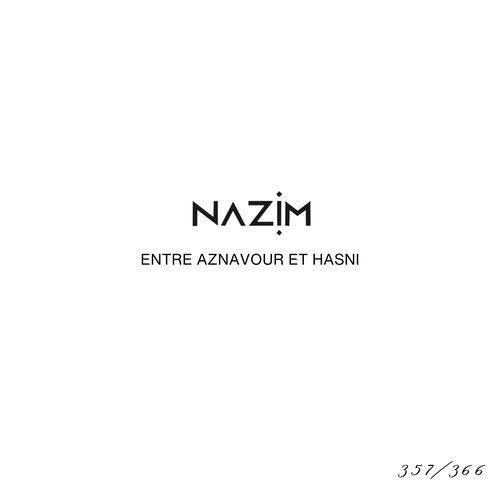 Entre Aznavour et Hasni #357