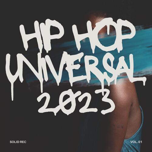 Hip Hop Universal 2023 Songs Download - Free Online Songs @ JioSaavn