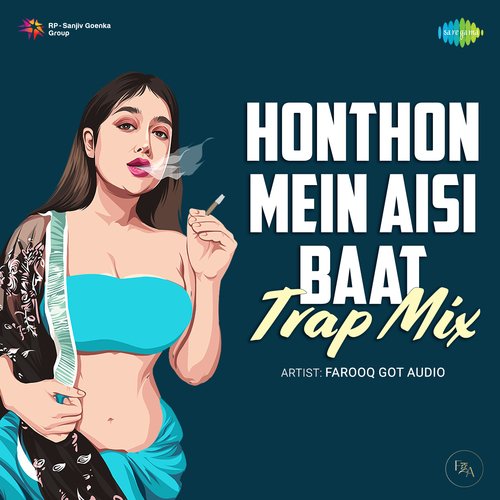 Honthon Mein Aisi Baat - Trap Mix