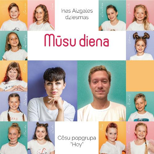 Inas Aizgales dziesmas &quot;Mūsu diena&quot;_poster_image