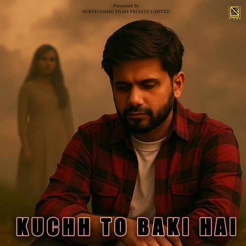 KUCHH TO BAKI HAI