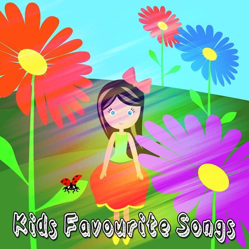 Kids Favourite Songs